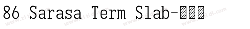 86 Sarasa Term Slab字体转换